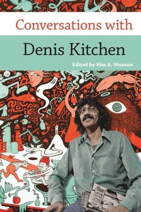 Conversations with Denis Kitchen, Buch