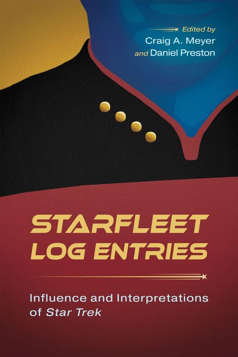 Titel: "Starfleet Log Entries" über "Star Trek". Dunkle Uniform mit goldenen Abzeichen, blauem Hintergrund.
