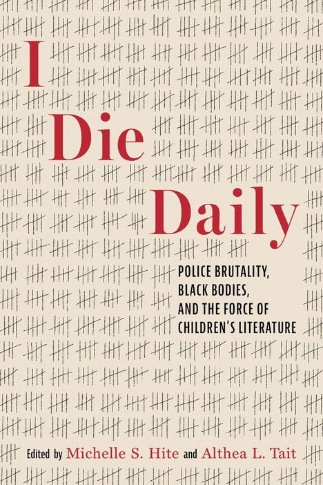 "I Die Daily" in großer roter Schrift. Hintergrund: viele schwarze Strichlisten. Thema: Polizeigewalt und schwarze Körper.