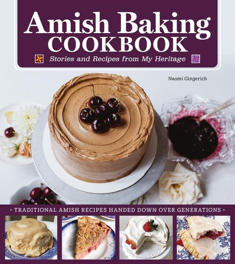 Naomi Gingerich: Amish Baking Cookbook, Buch