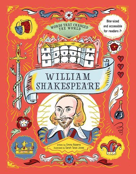 Text: "William Shakespeare", "Words That Changed the World", "Bite-sized and accessible for readers 7+". Illustration mit historischem Porträt.