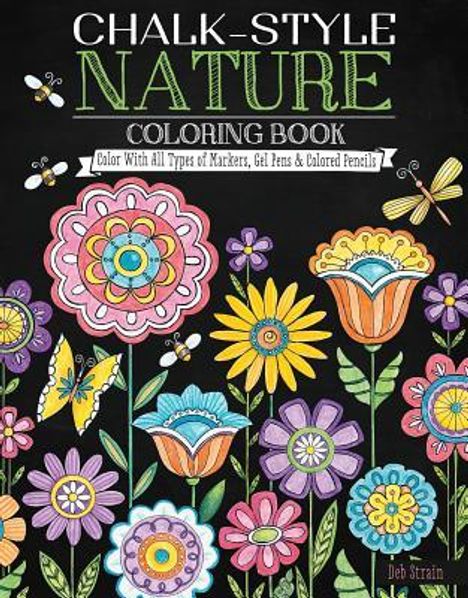 Deb Strain: Chalk-Style Nature Coloring Book, Buch