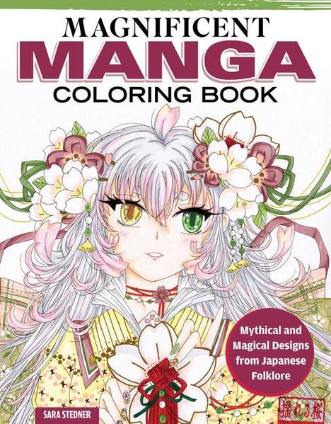 Sara Stedner: Magnificent Manga Coloring Book, Buch