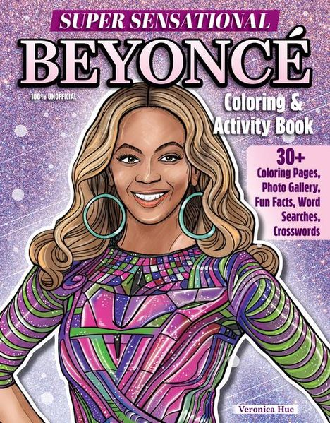 Ava Moore: Super Sensational Beyonce Coloring &amp; Activity Book, Buch