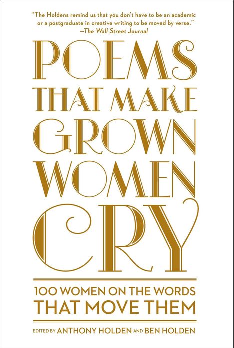 Anthony Holden: Poems That Make Grown Women Cry, Buch