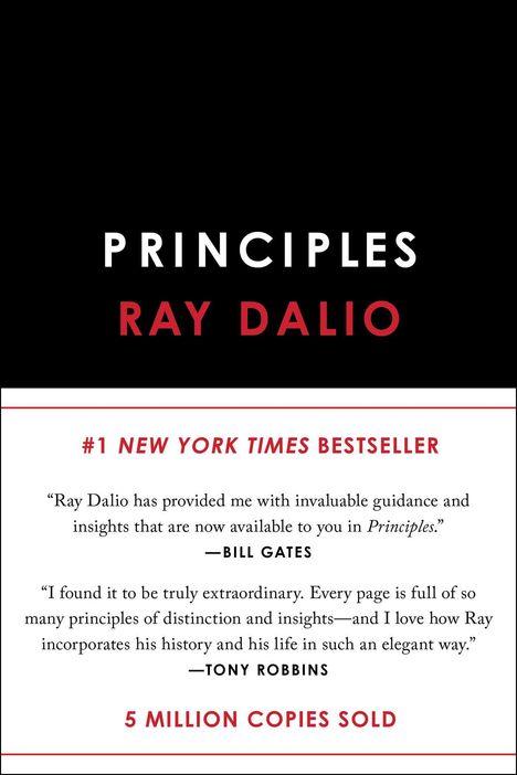 „PRINCIPLES“ von RAY DALIO, #1 NEW YORK TIMES BESTSELLER, Zitate von Bill Gates, Tony Robbins, 5 Millionen verkaufte Exemplare.