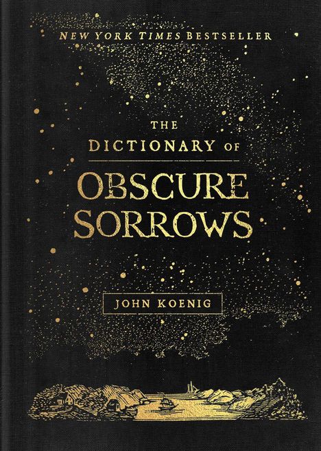 John Koenig: The Dictionary of Obscure Sorrows, Buch