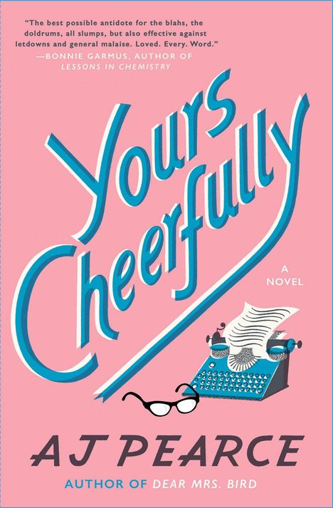 A J Pearce: Yours Cheerfully, Buch