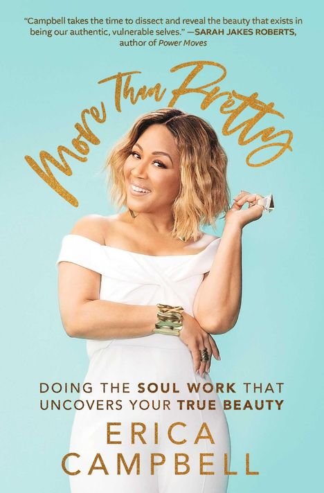 Erica Campbell: More Than Pretty, Buch