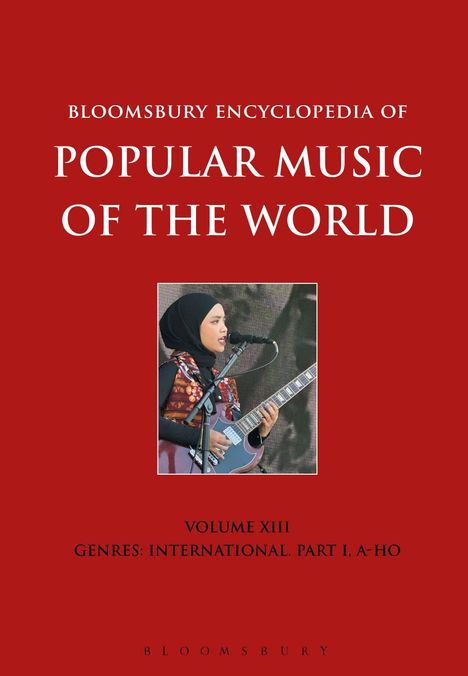 Text: "Popular Music of the World, Volume XIII, Genres: International. Part I, A-HO". Foto einer Frau mit Gitarre.