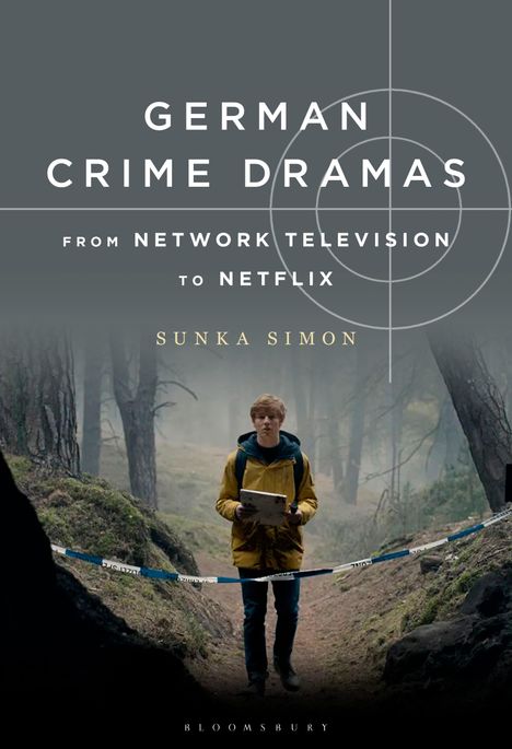 Sunka Simon: Simon, S: German Crime Dramas from Network Television to Net, Buch