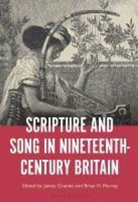 Scripture and Song in Nineteenth-Century Britain, Buch