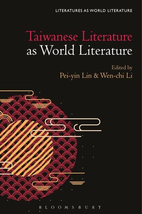 Taiwanese Literature as World Literature, Buch