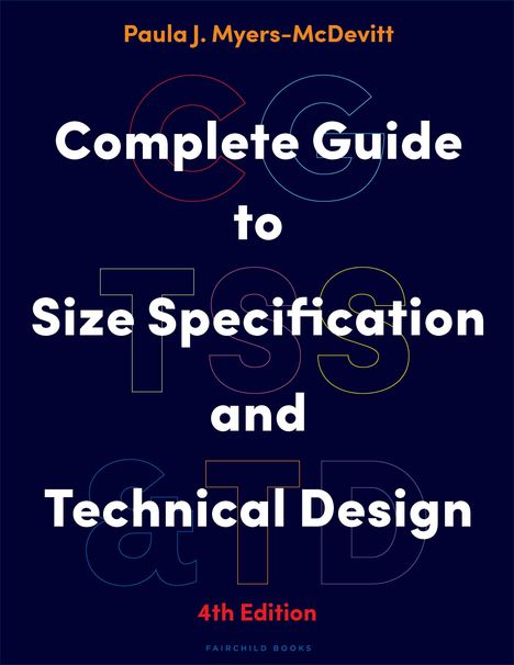Paula J. Myers-McDevitt: Complete Guide to Size Specification and Technical Design, Buch