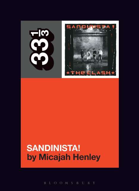 Micajah Henley: The Clash's Sandinista!, Buch