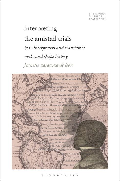 Jeanette Zaragoza de León: Interpreting the Amistad Trials, Buch