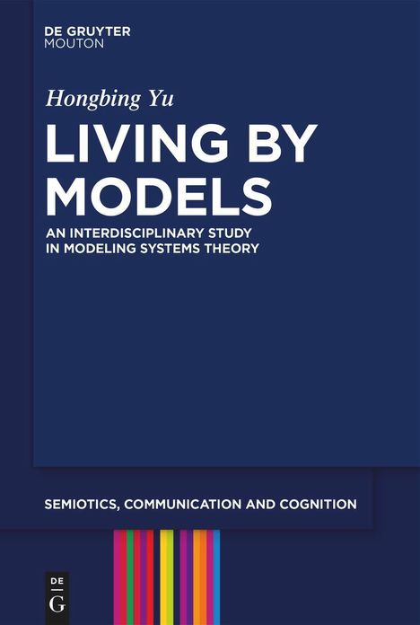 Hongbing Yu: Living by Models, Buch