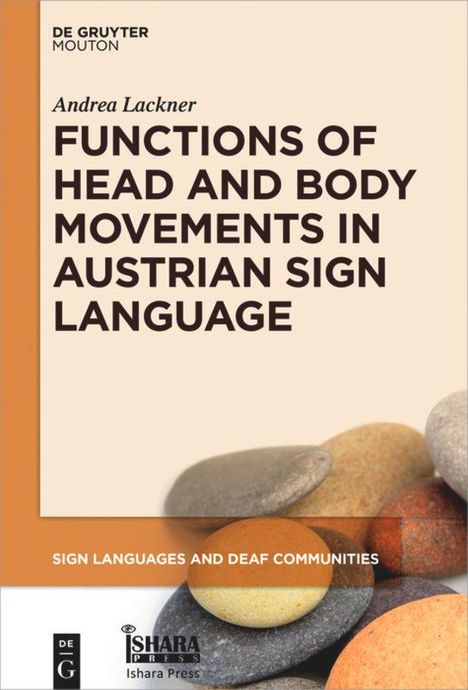 Andrea Lackner: Functions of Head and Body Movements in Austrian Sign Language, Buch