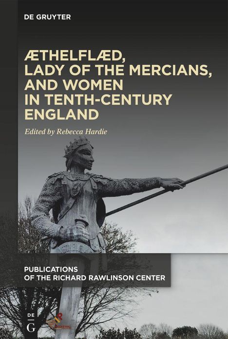 ÆThelflæd, Lady of the Mercians, and Women in Tenth-Century England, Buch