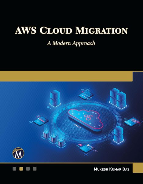Mukesh Das: AWS Cloud Migration, Buch