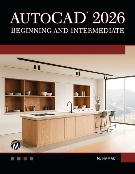 Munir Hamad: AutoCAD 2026 Beginning and Intermediate, Buch