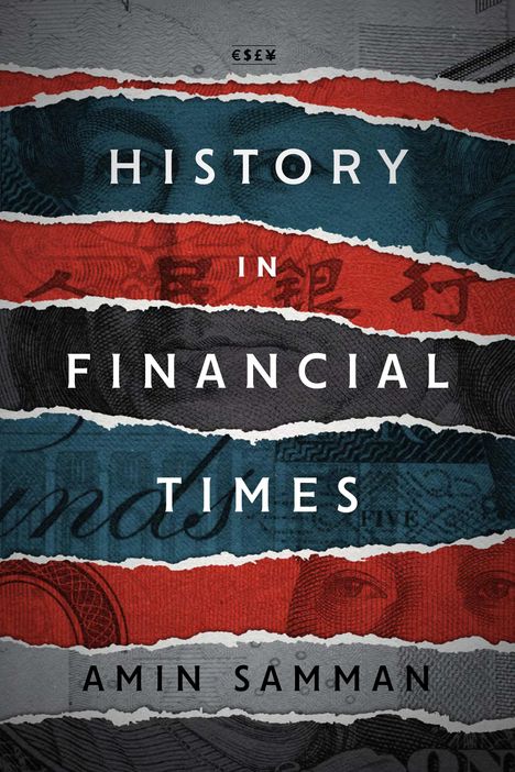 Amin Samman: History in Financial Times, Buch
