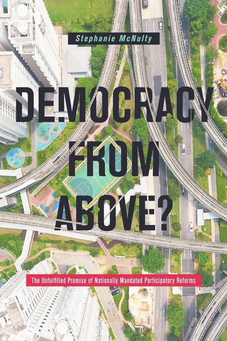 Stephanie L McNulty: Democracy from Above?, Buch