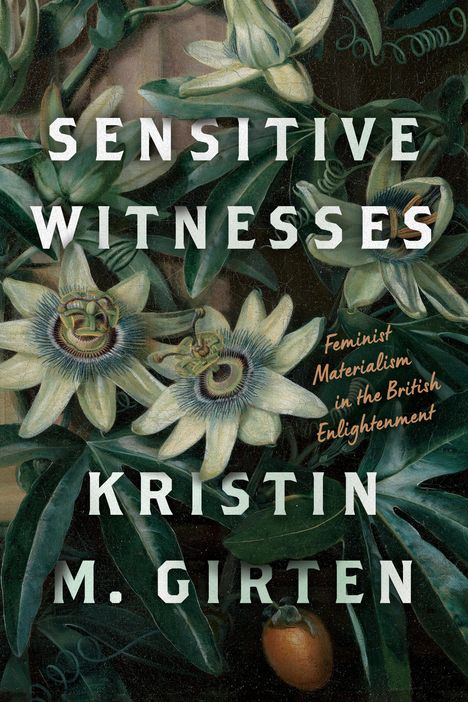 Kristin M Girten: Sensitive Witnesses, Buch