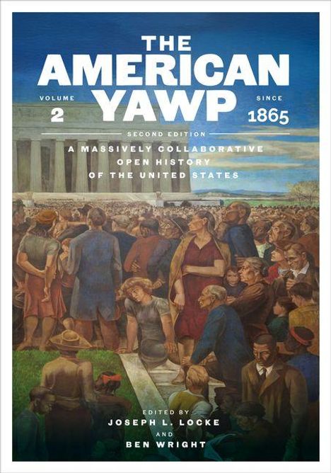 THE AMERICAN YALE, VOLUME 2, SINCE 1865, SECOND EDITION. Eine Menschenmenge vor einem Monument.