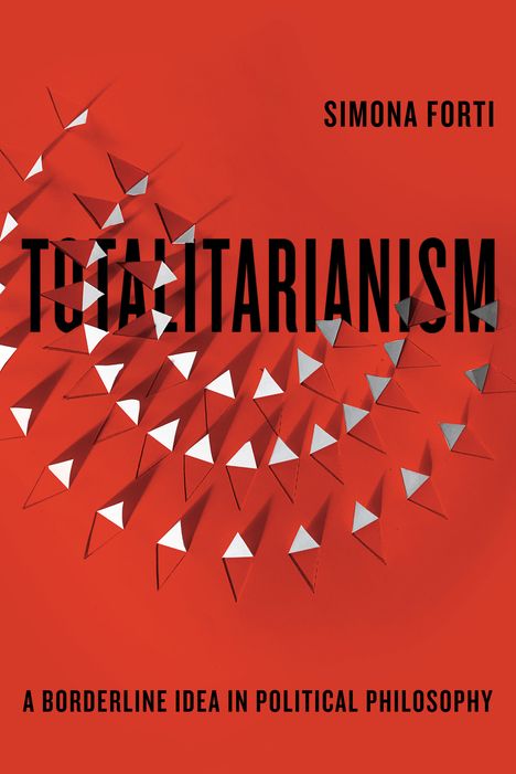 Simona Forti: Totalitarianism, Buch