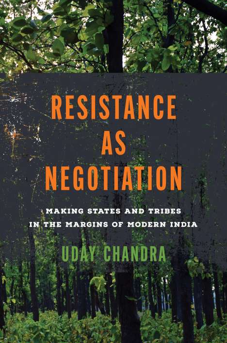 Uday Chandra: Resistance as Negotiation, Buch