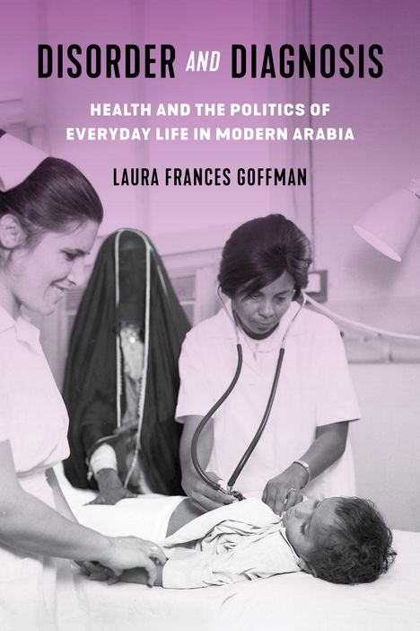 Laura Frances Goffman: Disorder and Diagnosis, Buch