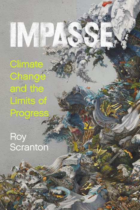 Roy Scranton: Impasse, Buch