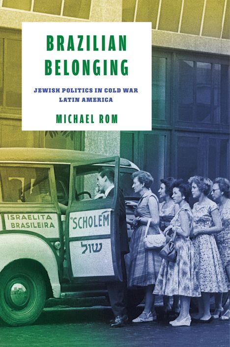 Michael Rom: Brazilian Belonging, Buch