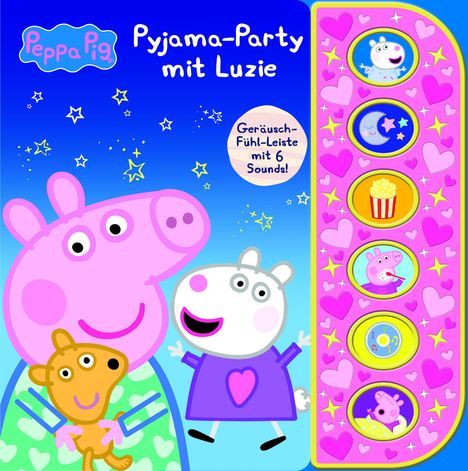 Peppa Pig - Pyjama-Party mit Luzie - Soundbuch mit Fühlleiste und 6 Geräuschen für Kinder ab 3 Jahren - Peppa Wutz, Buch