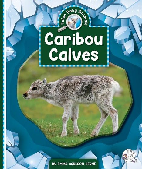 Emma Carlson Berne: Caribou Calves, Buch