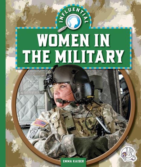 Emma Kaiser: Influential Women in the Military, Buch