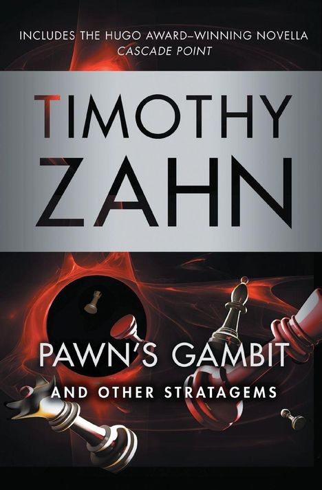 Text: "Timothy Zahn", "Pawn's Gambit and Other Stratagems". Hintergrund: Schachfiguren vor rot-orange leuchtenden Strudeln.