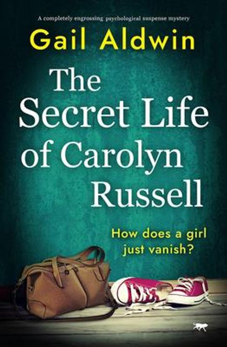 Gail Aldwin: The Secret Life of Carolyn Russell, Buch