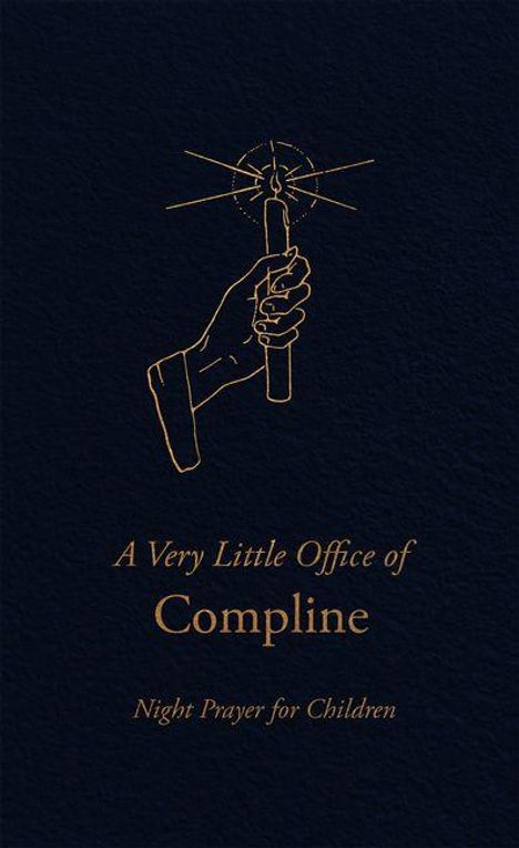 Text: "A Very Little Office of Compline, Night Prayer for Children." Illustration: Hand hält eine brennende Kerze.