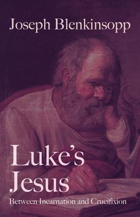 Joseph Blenkinsopp: Luke's Jesus, Buch