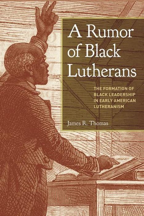 James R. Thomas: A Rumor of Black Lutherans, Buch