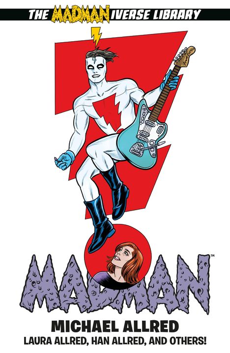 THE MADMANIVERSE LIBRARY, MADMAN, MICHAEL ALLRED. Superheld mit Blitzmaske und Gitarre, Frau im Hintergrund.