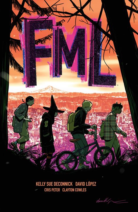 Text: "FML", "Kelly Sue Deconnick", "David López", "Cris Peter", "Clayton Cowles". Illustration: Vier Personen am Waldrand mit Stadt im Hintergrund.