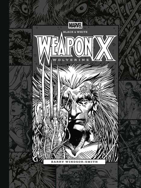 „Weapon X Wolverine“ als Haupttext. Schwarz-Weiß-Illustration von Wolverine mit erhobenen Klauen und ernster Miene.