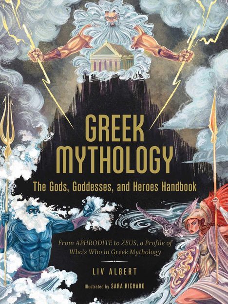 Liv Albert: Greek Mythology: The Gods, Goddesses, and Heroes Handbook, Buch