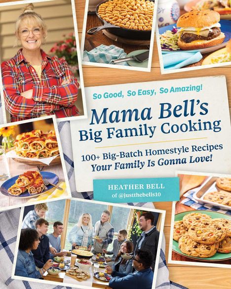 Heather Bell: Mama Bell's Big Family Cooking, Buch