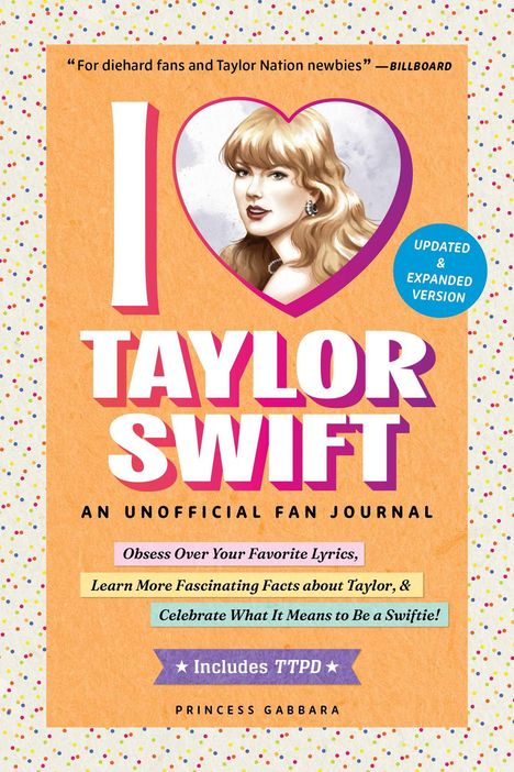 Princess Gabbara: I Love Taylor Swift Updated &amp; Expanded Version, Buch