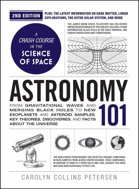 „Astronomy 101“, Kurs zur Wissenschaft des Weltraums, neueste Infos zu Dunkler Materie, Mondforschung. Autor: Carolyn Collins Petersen.