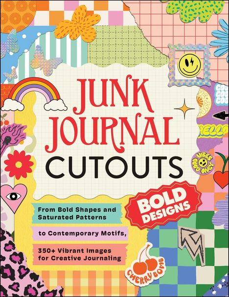 "Junk Journal Cutouts. Bold Designs. From bold shapes and saturated patterns to contemporary motifs, 350+ images." Bunte Collage.